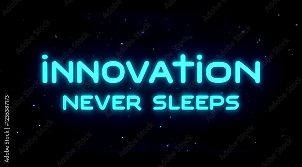 Obraz premium innovation never sleeps Text
