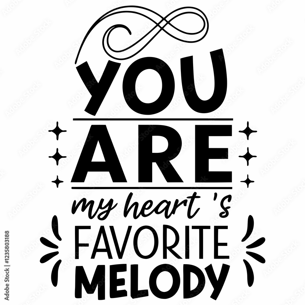 Fototapeta premium You are my heart’s favorite melody valentine day design