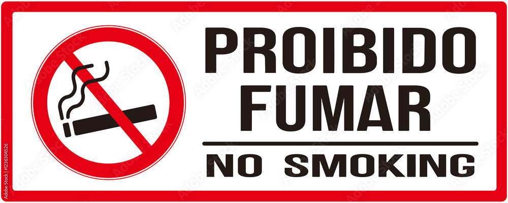 sign with message in Portuguese and English saying no smoking sign with message in Portuguese and English saying no smoking