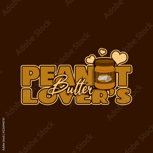 National Peanut Butter Lover's Day is celebrated on March 1st. A jar of peanut butter with bold text and heart shapes on a brown background. Food event banner.