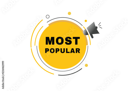 Most popular banner label icon loudspeaker icon flat design element. Vector sign.