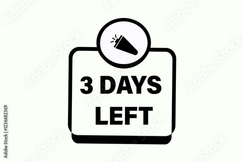 3 days left, or to go sale countdown vector symbol, clock, time,  background, template 3 day to go, countdown, sticker, left banner, business, sale, label button
