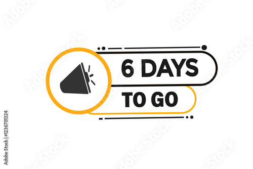 6 days to go, or to go sale countdown vector symbol, clock, time,  background, template 6 days to go, countdown, sticker, left banner, business, sale, label button
