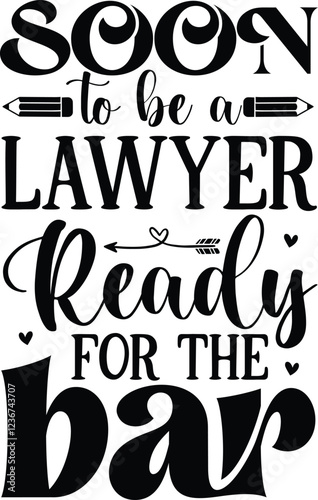 Soon to be a lawyer ready for the bar svg