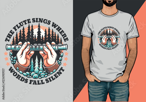 Flute Sings Where Words Fall Silent - T-Shirt Design