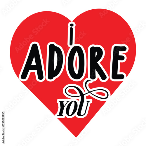 i adore you