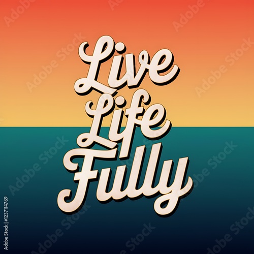 Live Life Fully Motivational Inspirational Poster
