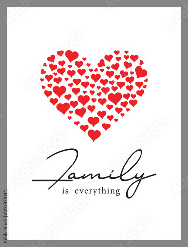 Family is everything. Motivational quotes for posters, family love, t-shirts, prints, wall hangings, notebooks, ect
