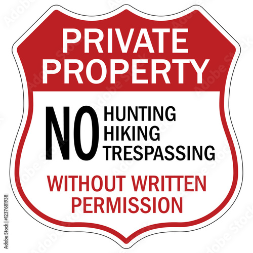 No trespassing sign no hunting, hiking, trespassing without written permission