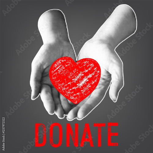 Donate. Halftone collage banner. Human hands holding hand drawn heart. Donation, volunteering and charity concept. Trendy vector design