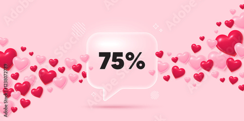 Discount glass speech bubble. 3d hearts pink background. 75 percent off sale tag. Discount offer price sign. Special offer symbol. Valentines day greeting card. Flying hearts. Vector