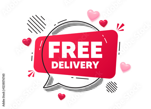 Free delivery chat speech bubble. Love hearts concept. Free delivery tag. Shipping and cargo service message. Business order icon. Red chat message. Offer speech bubble. Glare 3d hearts. Vector