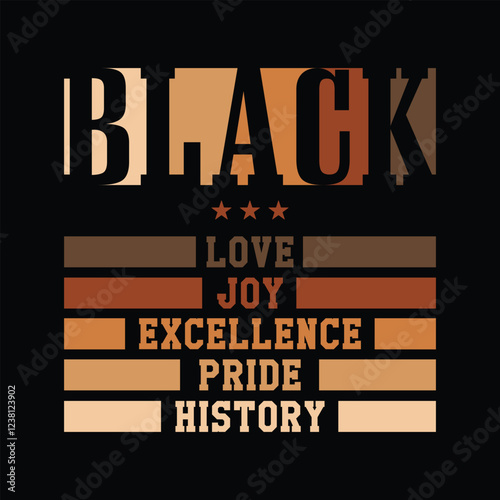 Black History Month T-shirt Design, Black love joy excellence pride history, Art & Illustration