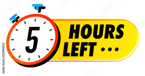 Countdown 5 hours left vector badge for social media post, promotion, promo offer