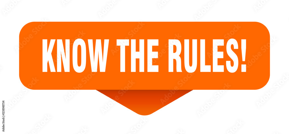 know the rules sticker. know the rules sign on transparent background know the rules sticker. know the rules sign on transparent background