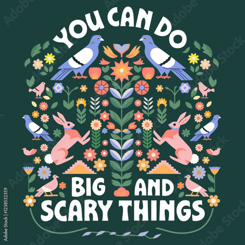 Motivational poster or print You can do big and scary things. Hand lettering vector typography and illustration. Spiritual boho wall art with pigeon birds and a hare.
