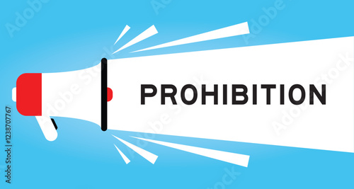 Color megaphone icon with word prohibition in white banner on blue background