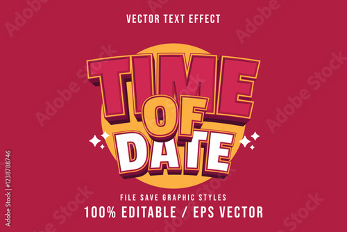 Premium Time Of Date text effects can be edited again, suitable poster, template.