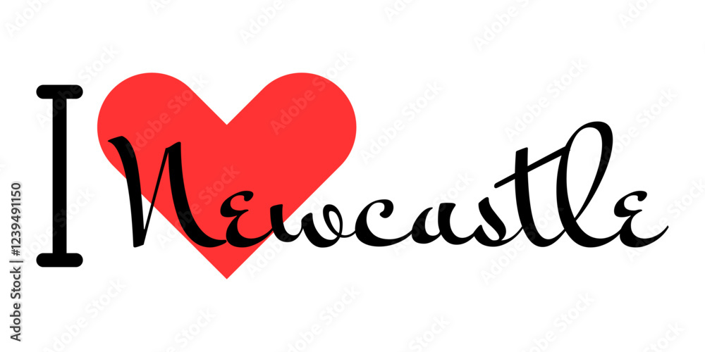 I love Newcastle, city of Australia. Hand drawn letters with red heart. Vector illustration lettering, modern design I love Newcastle, city of Australia. Hand drawn letters with red heart. Vector illustration lettering, modern design