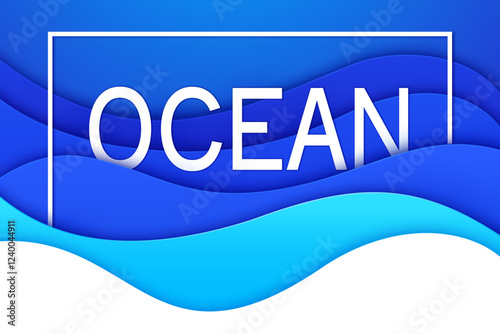 Blue paper cut sea wave banner with blue and white 3d layers and typography Ocean framed within rectangular border. Vector papercut card for marine, beach, travel, water or ecological awareness themes