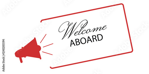 Welcome aboard sign on white vector illustration design background