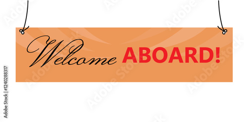 Welcome aboard on white banner vector illustration design background