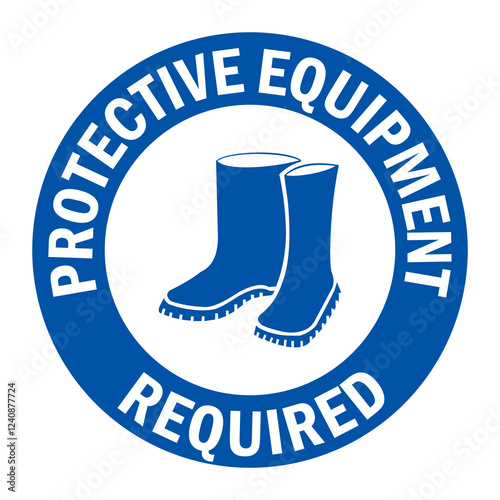 Protective Equipment Required Safety Shoe Signage On White Background