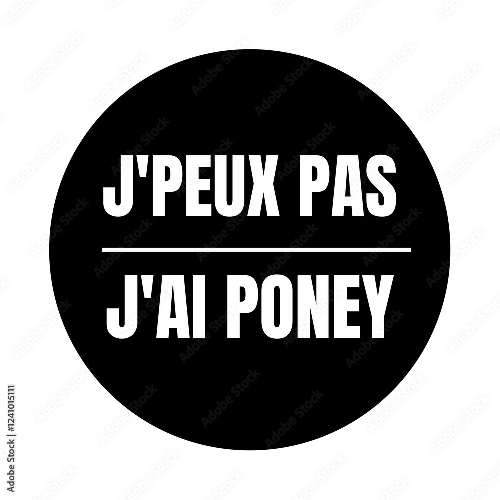 Symbole j'peux pas j'ai poney Symbole j'peux pas j'ai poney