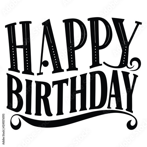 Happy birthday typography silhouette illustration on white background