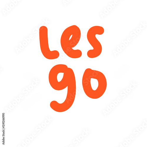 Energetic Handwritten 'Les Go' Graphic Design