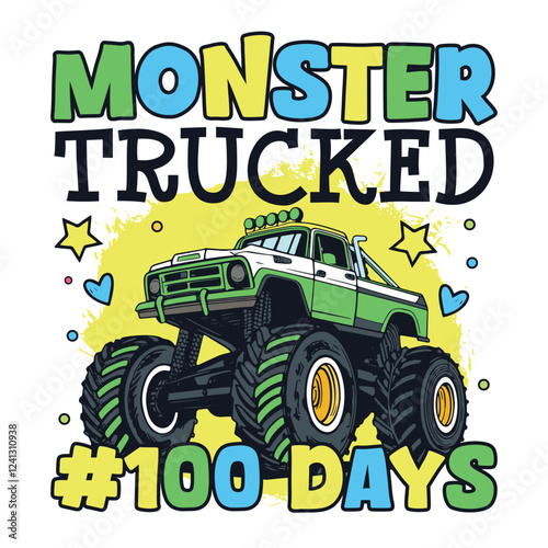 Monster trucked 100 days of school