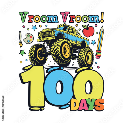 Vroom vroom 100 days of school