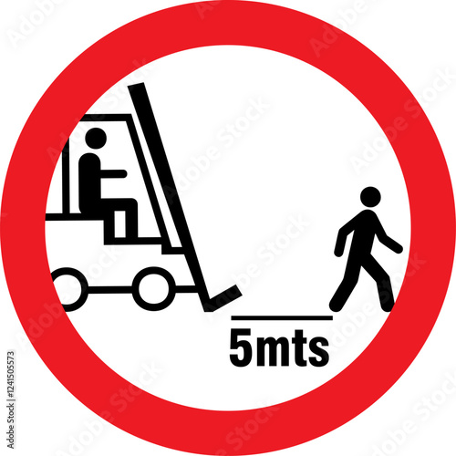 people must keep a 5-meter distance from the forklift for safety reasons.