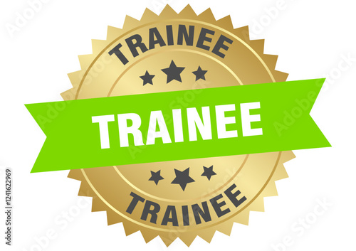 trainee. trainee round green and gold label isolated on transparent background
