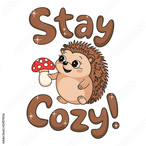Stay Cozy T Shirt Design Hedgehog Holding a Mushroom