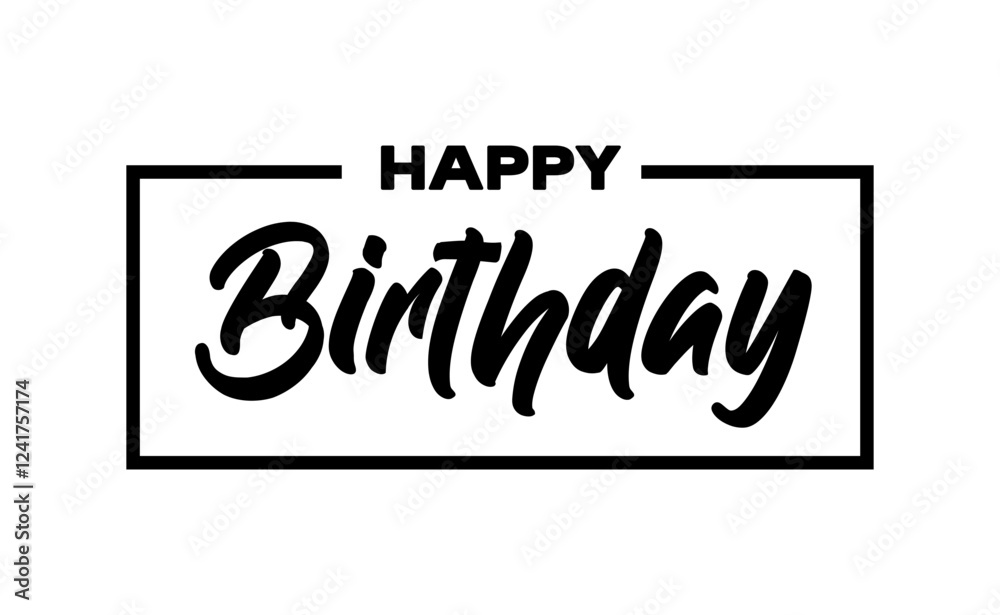 Fototapeta premium Happy Birthday message, elegant design. Calligraphic lettering text.
