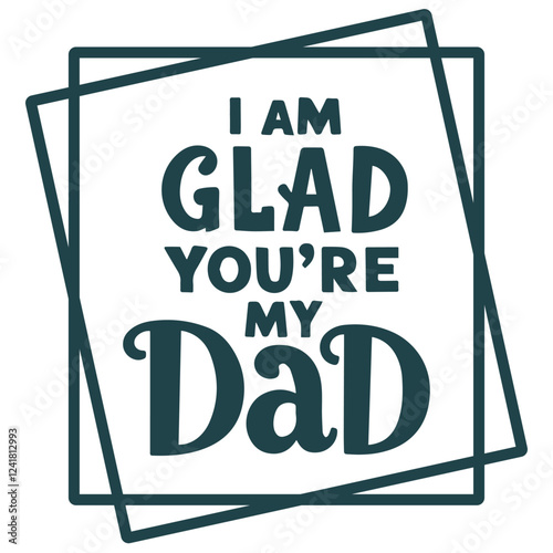 The handwritten lyrics to "I Am Glad You're My Dad."  For Father's Day.