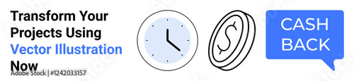 Clock, dollar coin, and cashback speech bubble highlighting savings. Ideal for promotions, discounts, finance, marketing, e-commerce, time-sensitive deals and flat landing page banner
