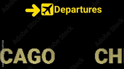 Animated LED Sign Board Displaying Departures at CHICAGO Airport with Black Background. Suitable for airport signage, travel marketing campaigns, digital ads, and motion graphic projects