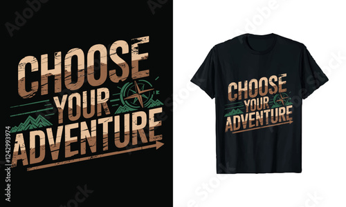 Embrace the spirit of exploration with this vibrant "Choose Your Adventure" T-shirt design! Perfect for outdoor enthusiasts and adventurers who seek their next great journey in style and comfort