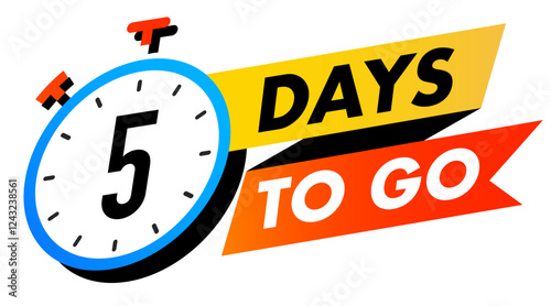 Countdown 5 days to go vector badge for social media post, promotion, promo offer