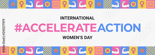 International Women's Day 2025 campaign #AccelerateAction. Geometric abstract banner in the Neo brutalism style. IWD 8 March Women's History Month. Accelerate Action feminism and diversity holiday.