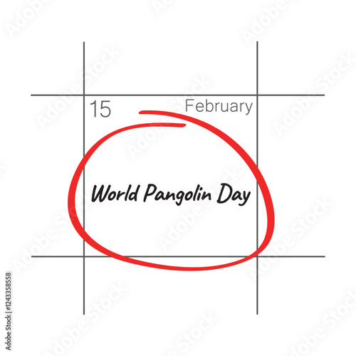 World Pangolin Day, February 15 - calendar date.