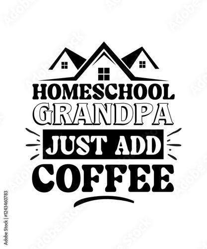 homeschool grandpa just add coffee