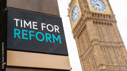 Time for Reform sign in front of Westminster