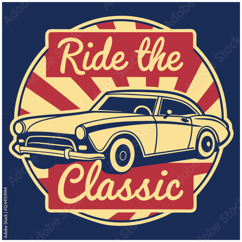 Ride the Classic - Vintage Car T-Shirt Design