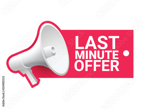 Last minute offer announcement with a megaphone banner design for promotional marketing purposes. Vector illustration.