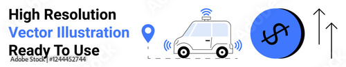 Self-driving car emitting signals, GPS location pin, dollar sign symbolizing cost savings, upward arrows for growth. Ideal for tech innovation, transportation, savings, logistics, AI growth flat