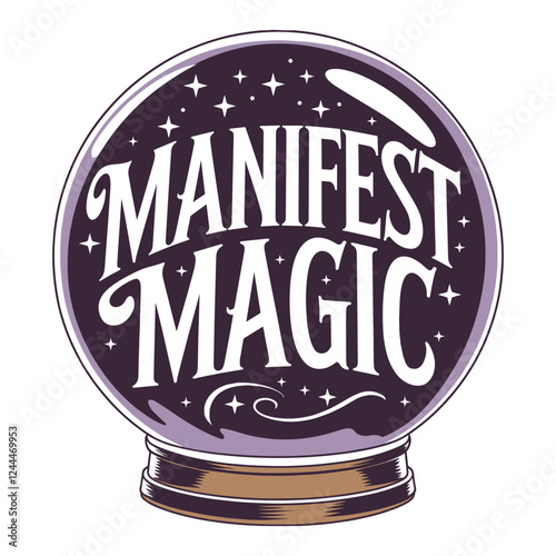 Manifest Magic T Shirt Design a Magic Globe
