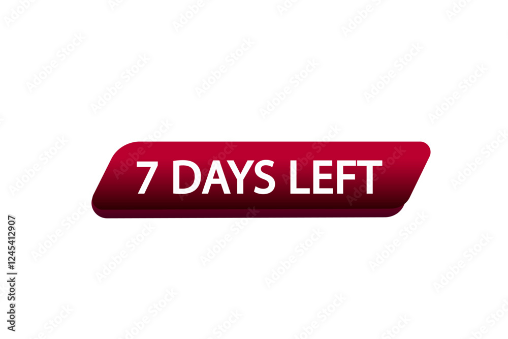 7 days left, or to go sale countdown vector symbol, clock, time, background, template 7 days left, countdown, sticker, left banner, business, sale, label button
7 days left, or to go sale countdown vector symbol, clock, time, background, template 7 days left, countdown, sticker, left banner, business, sale, label button